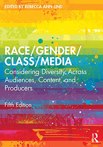 Race/Gender/Class/Media — Rebecca Ann Lind (2023)