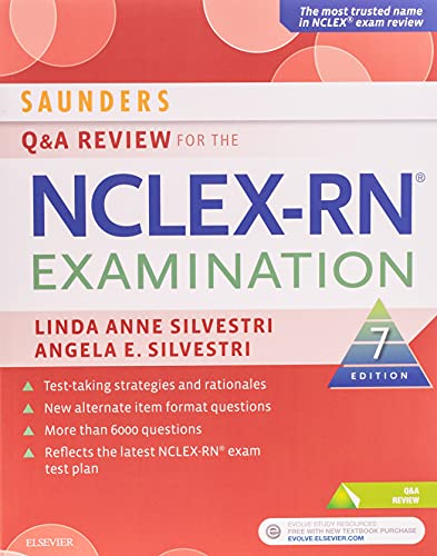 Saunders Q & a Review for the NCLEX-RN Examination — Linda Anne Silvestri et al. (2017)
