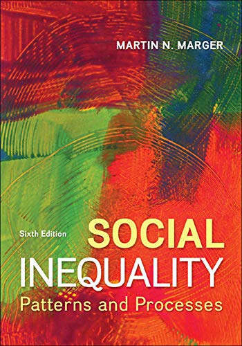 Social Inequality: Patterns and Processes — Martin Marger (2013)
