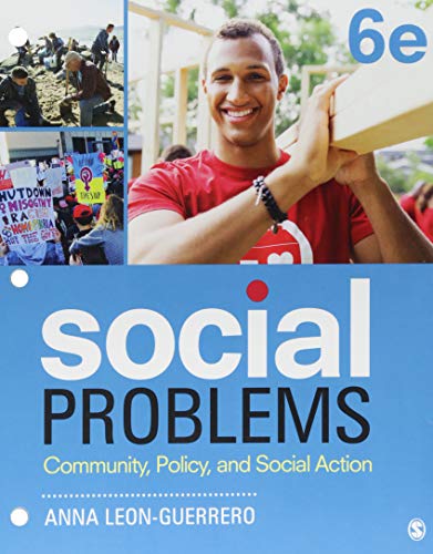 Social Problems: Community, Policy, and Social Action — Anna Leon-Guerrero (2018)