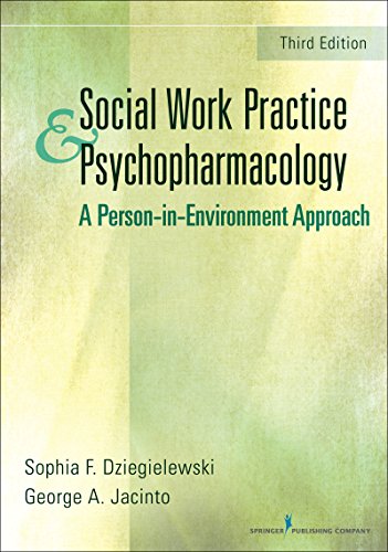 Social Work Practice and Psycho, 3e: A Person-in-Environment Approach — Sophia Dziegielewski, PhD, LCSW et al. (2016)