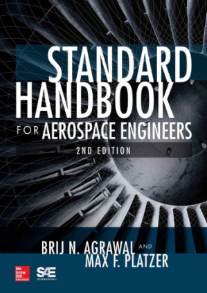 Standard Handbook for Aerospace Engineers, Second Edition — Brij N. Agrawal et al. (2018)