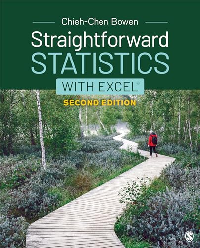 Straightforward Statistics with Excel — Chieh-Chen Bowen (2021)
