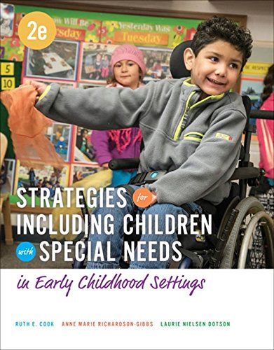 Strategies for Including Children with Special Needs in Early Childhood Settings — Ruth E. Cook et al. (2016)