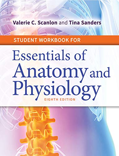 Student Workbook for Essentials of Anatomy and Physiology — Valerie C. Scanlon et al. (2018)