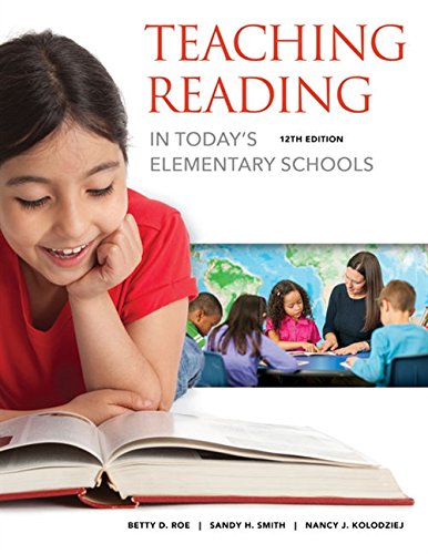 Teaching Reading in Today's Elementary Schools — Betty Roe et al. (2018)