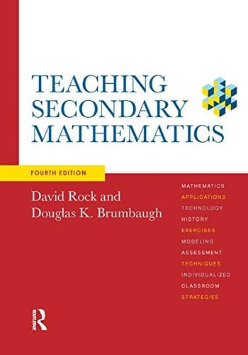 Teaching Secondary Mathematics — David Rock et al. (2015)