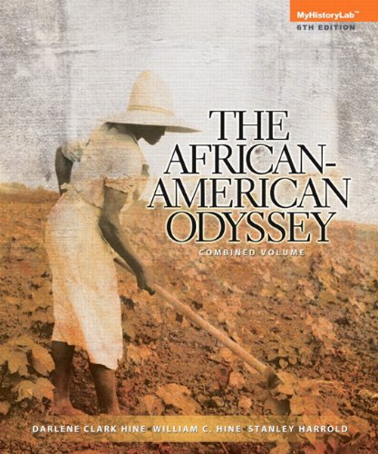 The African-American Odyssey, Combined Volume — Darlene Clark Hine et al. (2013)