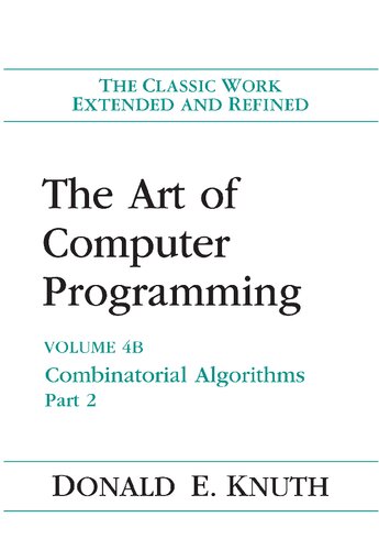 The Art of Computer Programming: Combinatorial Algorithms, Volume 4B — Donald Knuth (2021)