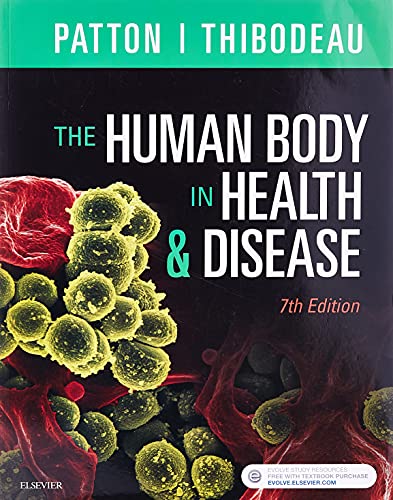 The Human Body in Health & Disease - Softcover — Kevin T Patton et al. (2017)
