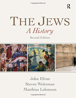 The Jews: A History — John M. Efron et al. (2014)