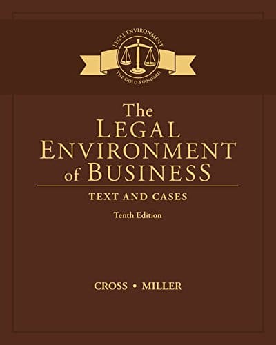 The Legal Environment of Business: Text and Cases — Frank B. Cross et al. (2016)