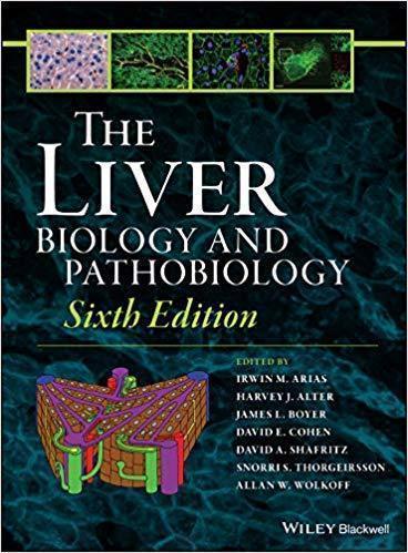 The Liver: Biology and Pathobiology — Irwin M. Arias et al. (2020)