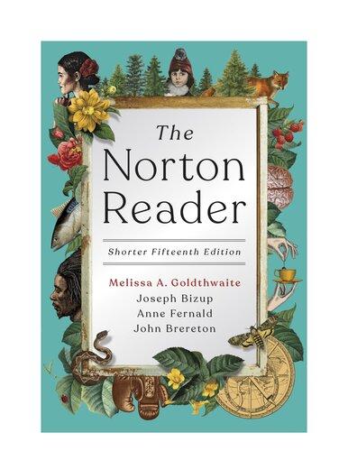 The Norton Reader — Melissa Goldthwaite et al. (2020)