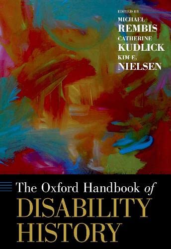 The Oxford Handbook of Disability History — Michael A. Rembis et al. (2018)