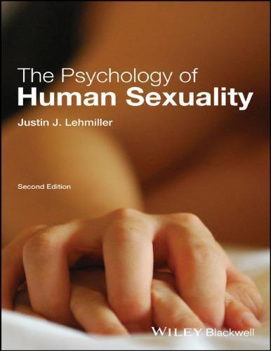 The Psychology of Human Sexuality — Justin J. Lehmiller (2019)