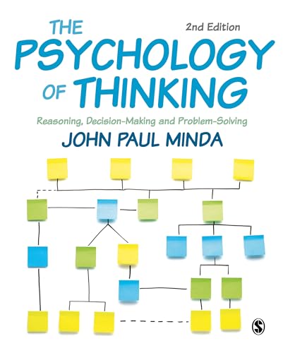The Psychology of Thinking: Reasoning, Decision-Making and Problem-Solving — JOHN PAUL. MINDA (2020)