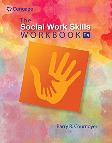 The Social Work Skills Workbook (MindTap Course List) 8th Edition — Barry R. Cournoyer (2016)