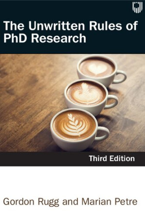 The Unwritten Rules of PhD Research 3e — Marian Petre et al. (2020)