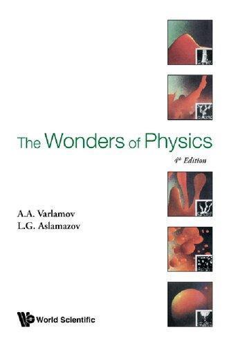 The Wonders of Physics — Andreĭ Andreevich Varlamov et al. (2018)