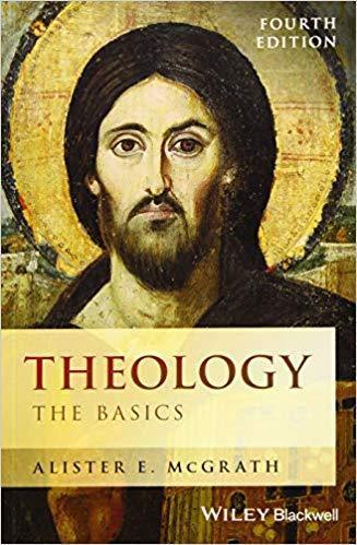 Theology: The Basics — Alister E. McGrath (2017)