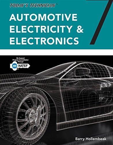 Today's Technician: Automotive Electricity and Electronics, Classroom and Shop Manual Pack, Spiral Bound Version — Barry Hollembeak (2018)
