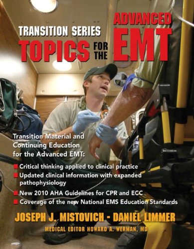 Topics for the Advanced EMT — Joseph J. Mistovich et al. (2012)