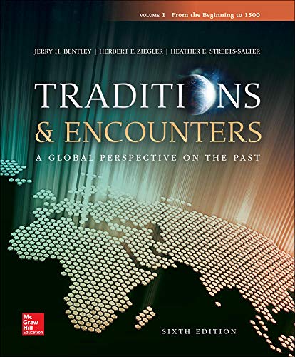 Traditions & Encounters Volume 1 From the Beginning to 1500 — Herbert Ziegler et al. (2014)