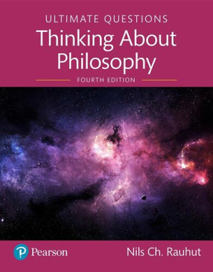 Ultimate Questions: Thinking about Philosophy — Nils Ch Rauhut (2019)