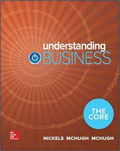 Understanding Business: The Core — William Nickels (2017)