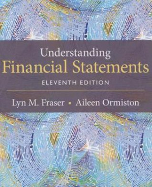 Understanding Financial Statements, Global Edition — Lyn M. Fraser et al. (2015)