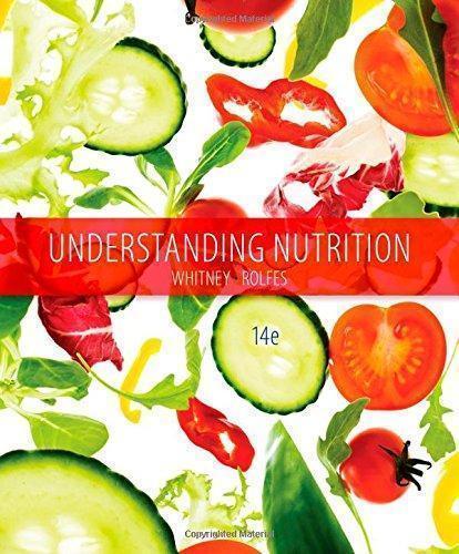 Understanding Nutrition — Eleanor Noss Whitney et al. (2015)
