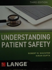 Understanding Patient Safety, Third Edition — Robert Wachter et al. (2017)