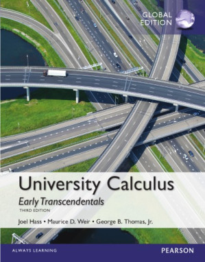 University Calculus: Early Transcendentals, Global Edition — Joel R. Hass et al. (2016)