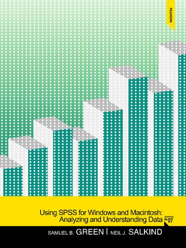 Using SPSS for Windows and Macintosh: Analyzing and Understanding Data — Samuel B. Green et al. (2014)