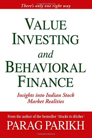 Value Investing And Behavioral Finance — by Parag Parikh (2009)