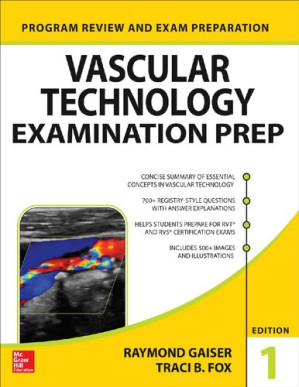 Vascular Technology Examination PREP — Ray Gaiser et al. (2015)