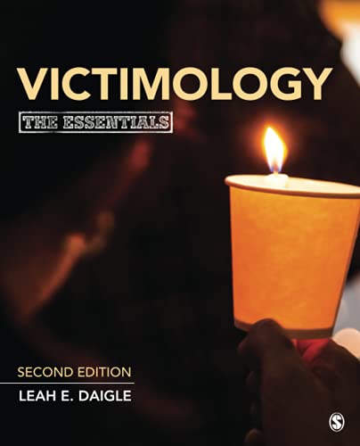 Victimology: The Essentials — Leah E. Daigle (2017)