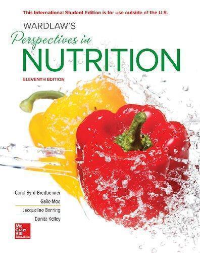 Wardlaw's Perspectives in Nutrition — Carol Byrd-Bredbenner et al. (2018)