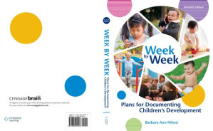 Week by Week: Plans for Documenting Children's Development — Barbara Ann Nilsen (2016)