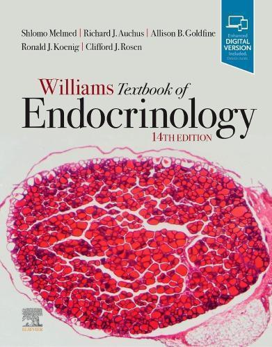 Williams Textbook of Endocrinology — Shlomo Melmed et al. (2019)