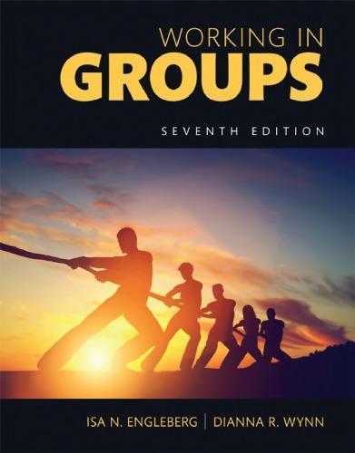 Working in Groups — Isa N. Engleberg et al. (2016)