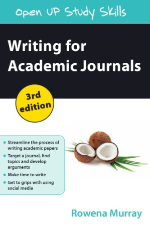 Writing for Academic Journals — Rowena Murray (2013)